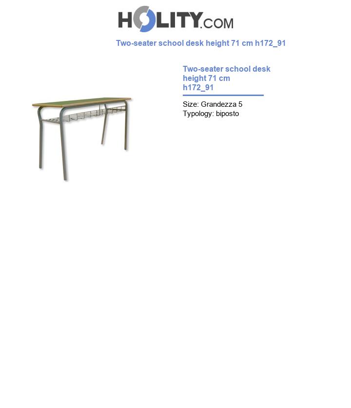 Two-seater school desk height 71 cm h172_91