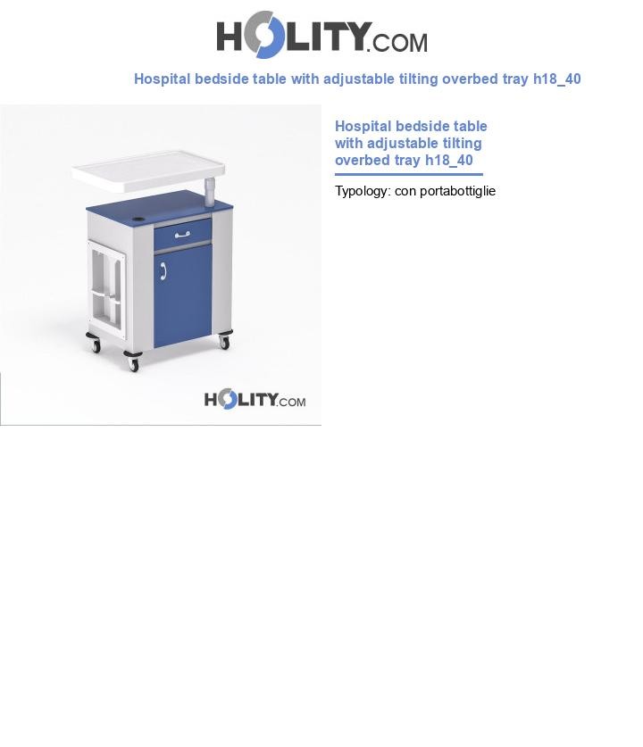 Hospital bedside table with adjustable tilting overbed tray h18_40