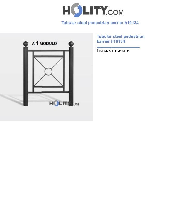 Tubular steel pedestrian barrier h19134