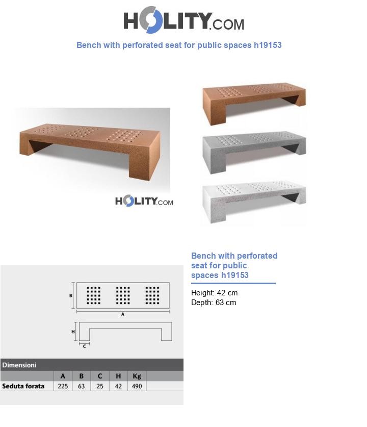 Bench with perforated seat for public spaces h19153