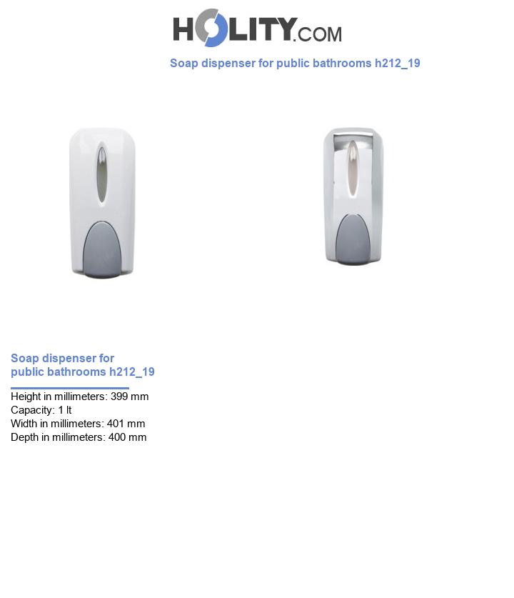 Soap dispenser for public bathrooms h212_19