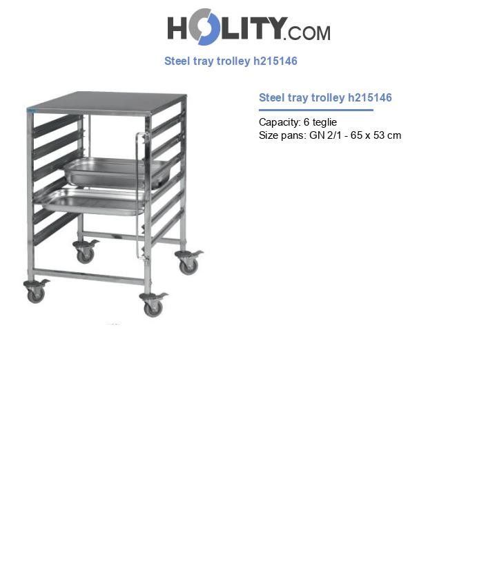 Steel tray trolley h215146