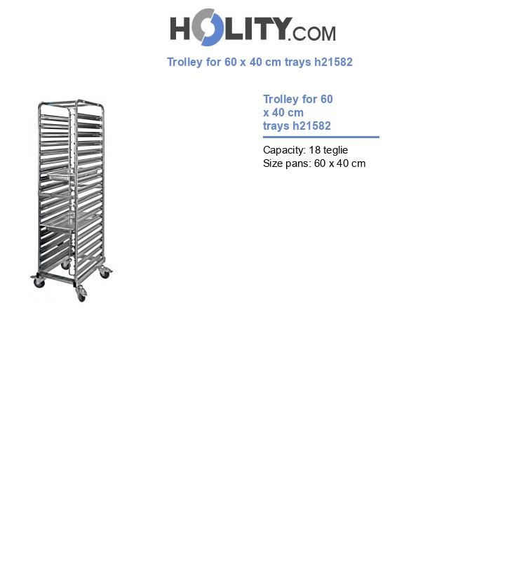 Trolley for 60 x 40 cm trays h21582