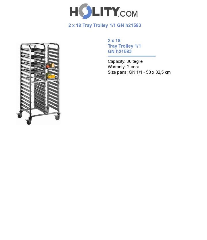 2 x 18 Tray Trolley 1/1 GN h21583