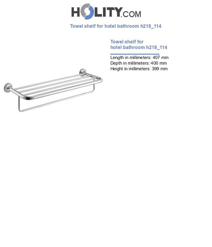 Towel shelf for hotel bathroom h218_114