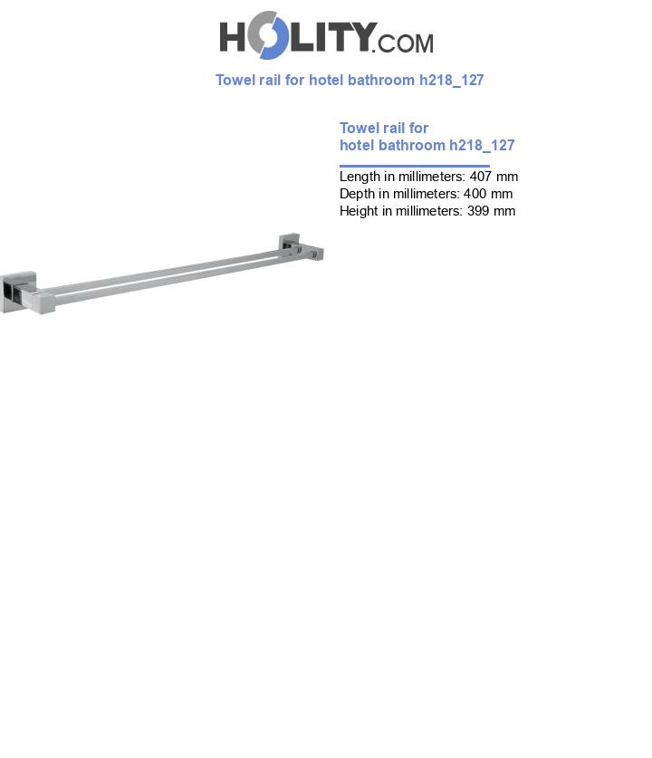 Towel rail for hotel bathroom h218_127