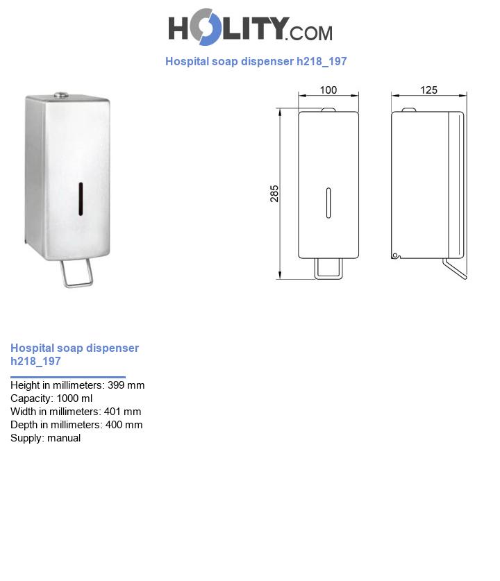 Hospital soap dispenser h218_197