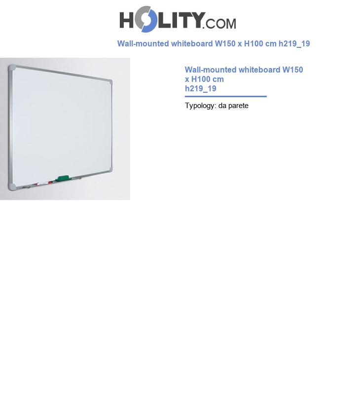 Wall-mounted whiteboard W150 x H100 cm h219_19