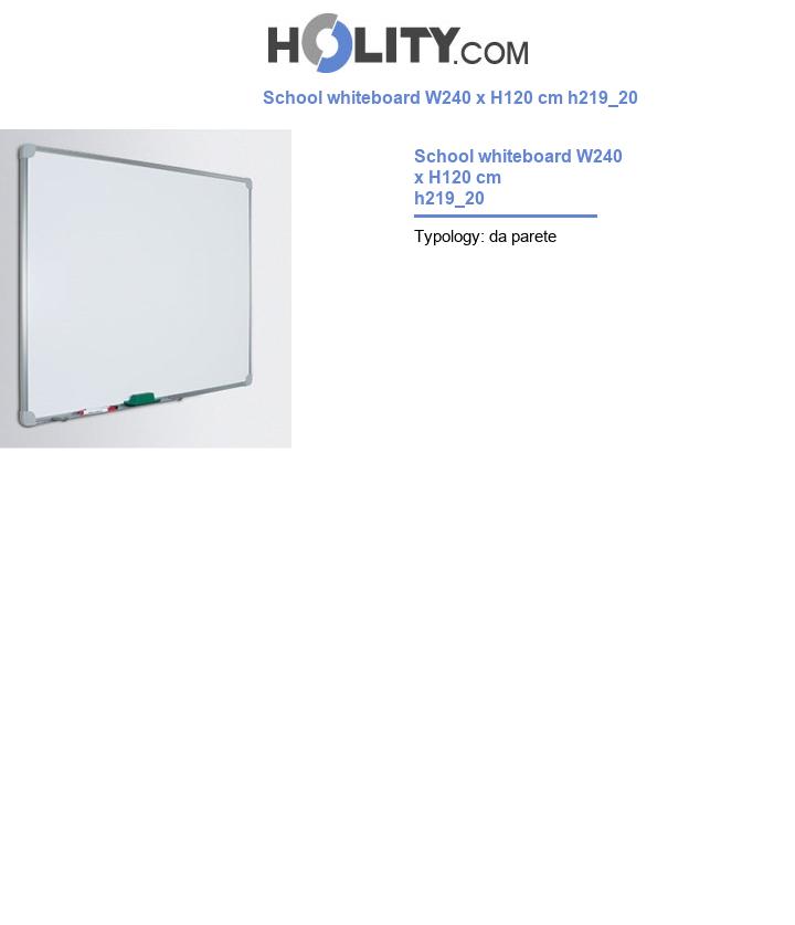 School whiteboard W240 x H120 cm h219_20