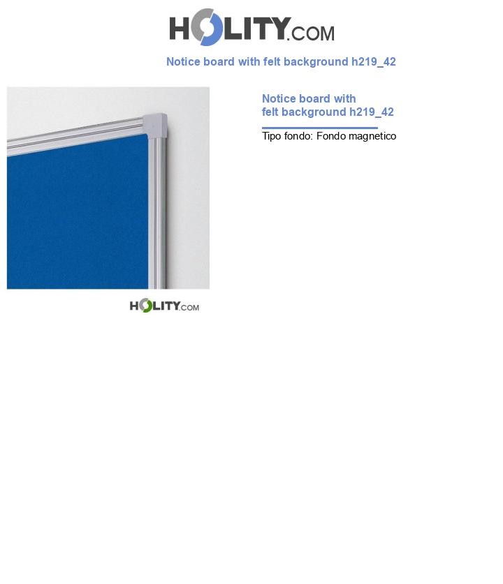 Notice board with felt background h219_42