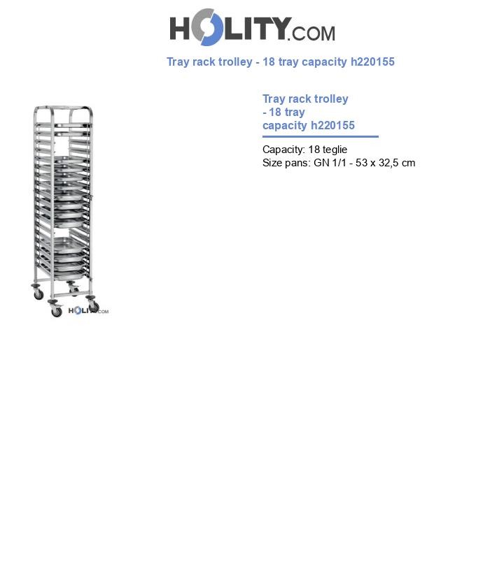 Tray rack trolley - 18 tray capacity h220155