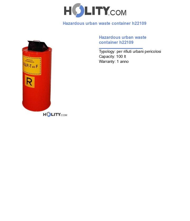 Hazardous urban waste container h22109