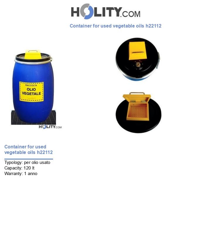 Container for used vegetable oils h22112