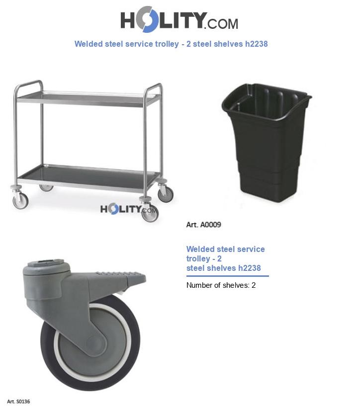 Welded steel service trolley - 2 steel shelves h2238