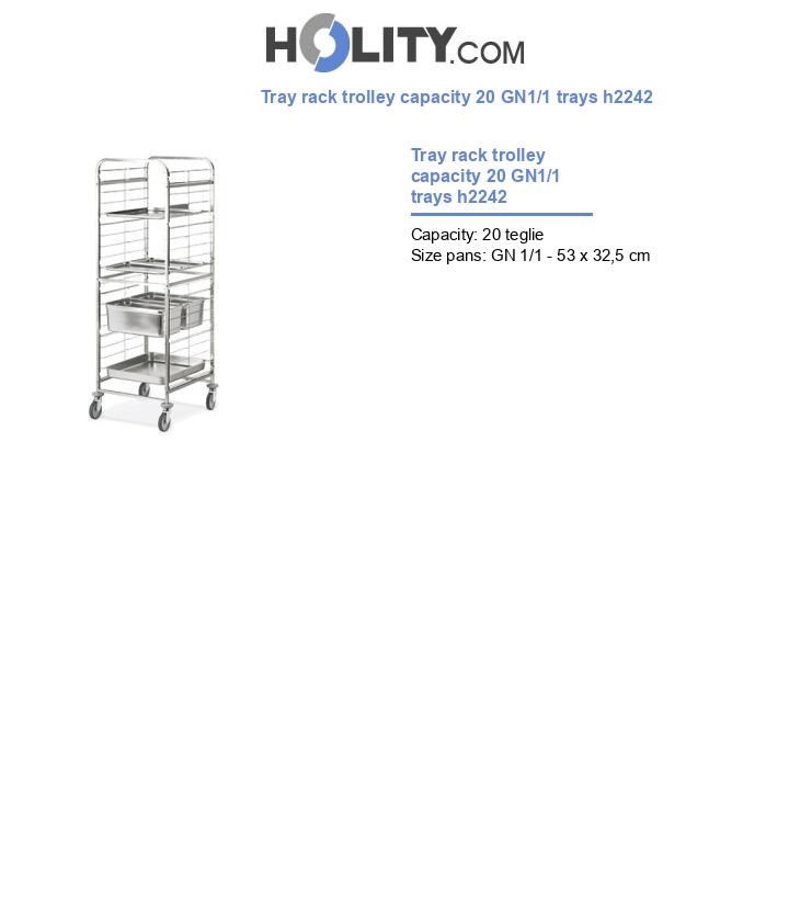 Tray rack trolley capacity 20 GN1/1 trays h2242