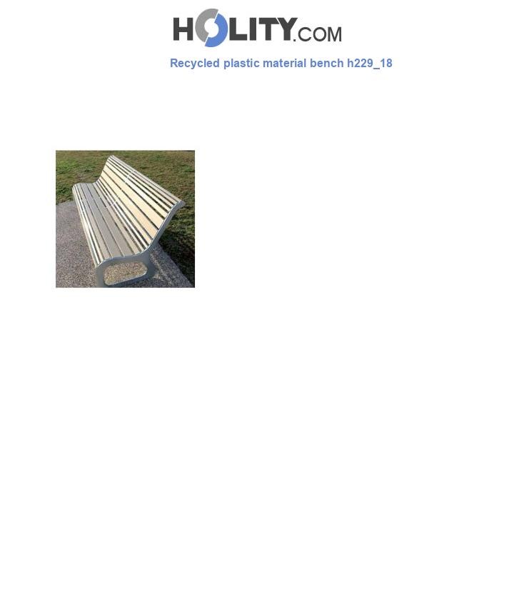 Recycled plastic material bench h229_18