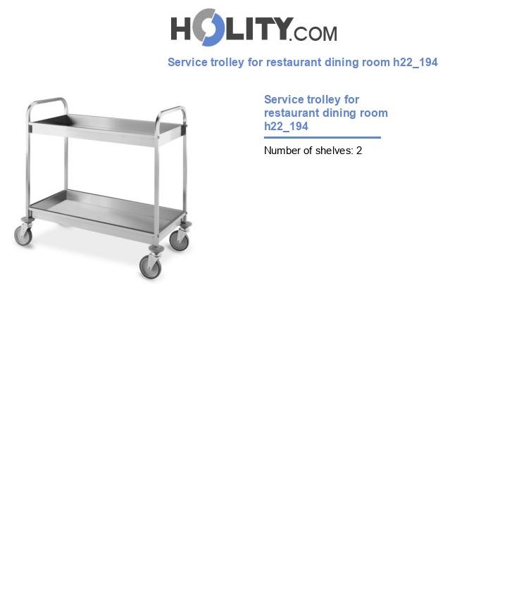 Service trolley for restaurant dining room h22_194