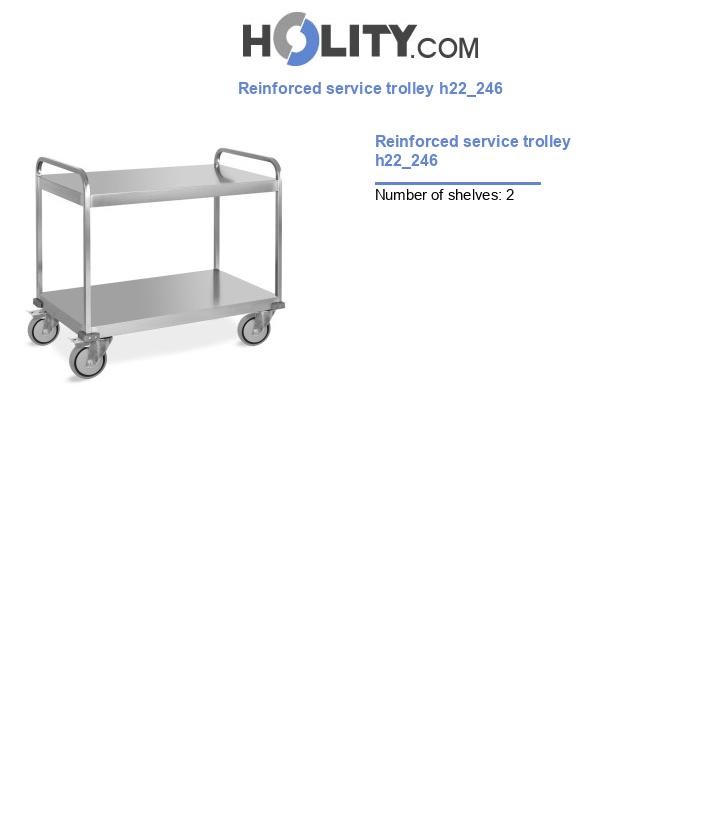 Reinforced service trolley h22_246