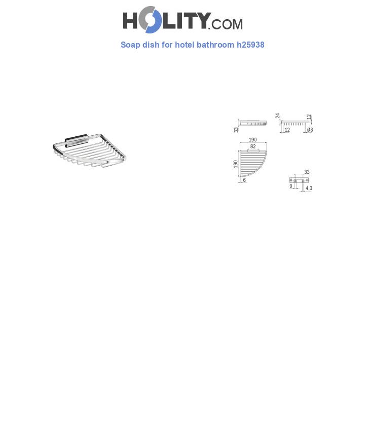 Soap dish for hotel bathroom h25938