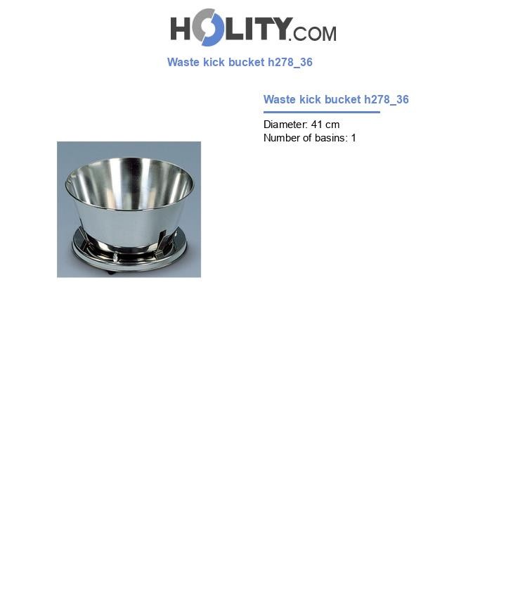Waste kick bucket h278_36