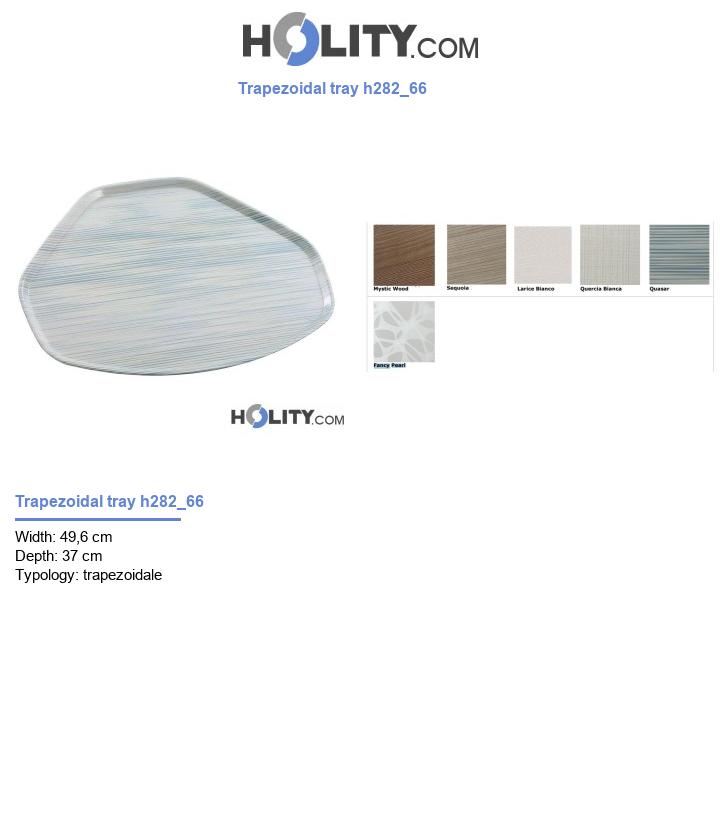 Trapezoidal tray h282_66