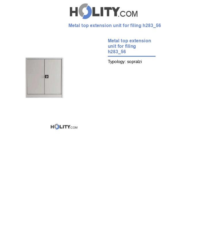 Metal top extension unit for filing h283_56