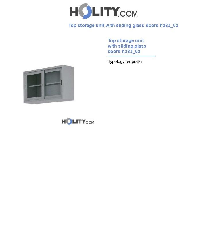 Top storage unit with sliding glass doors h283_62