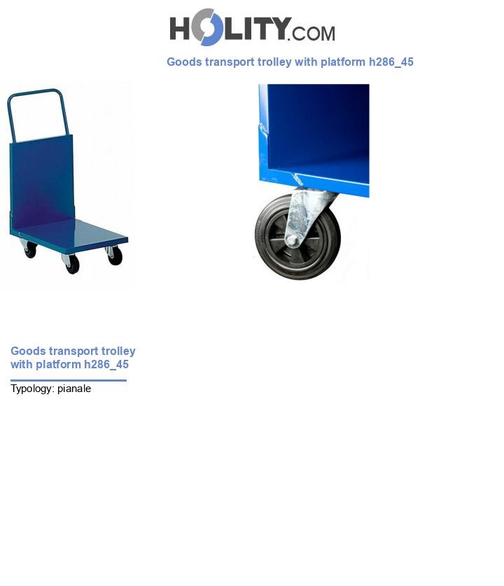 Goods transport trolley with platform h286_45