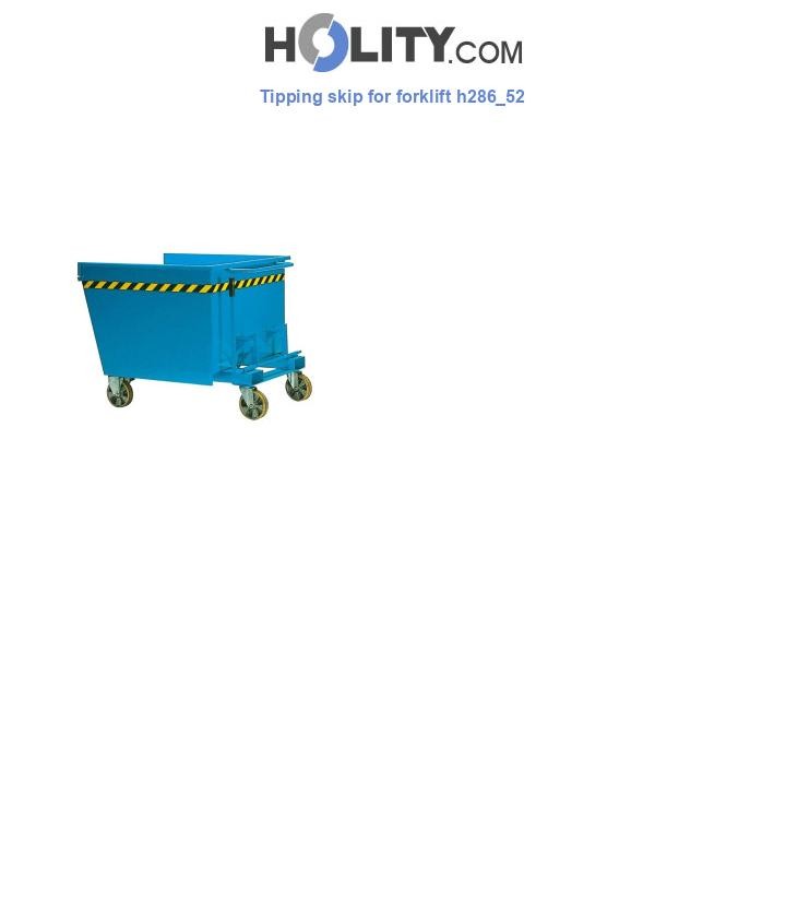 Tipping skip for forklift h286_52