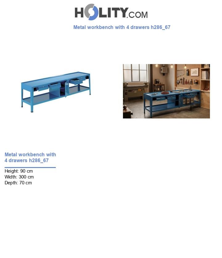 Metal workbench with 4 drawers h286_67