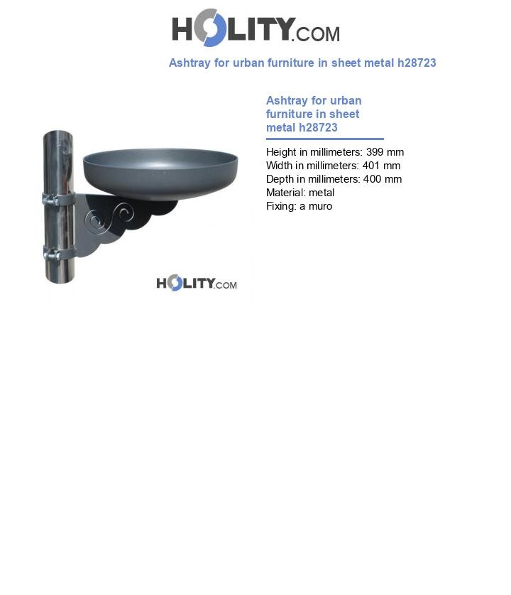 Ashtray for urban furniture in sheet metal h28723