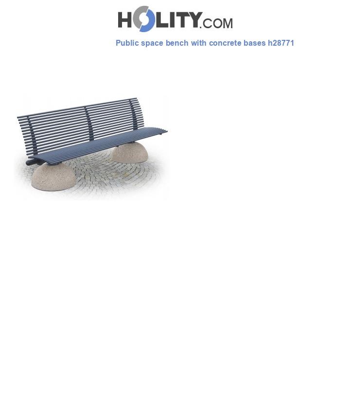 Public space bench with concrete bases h28771
