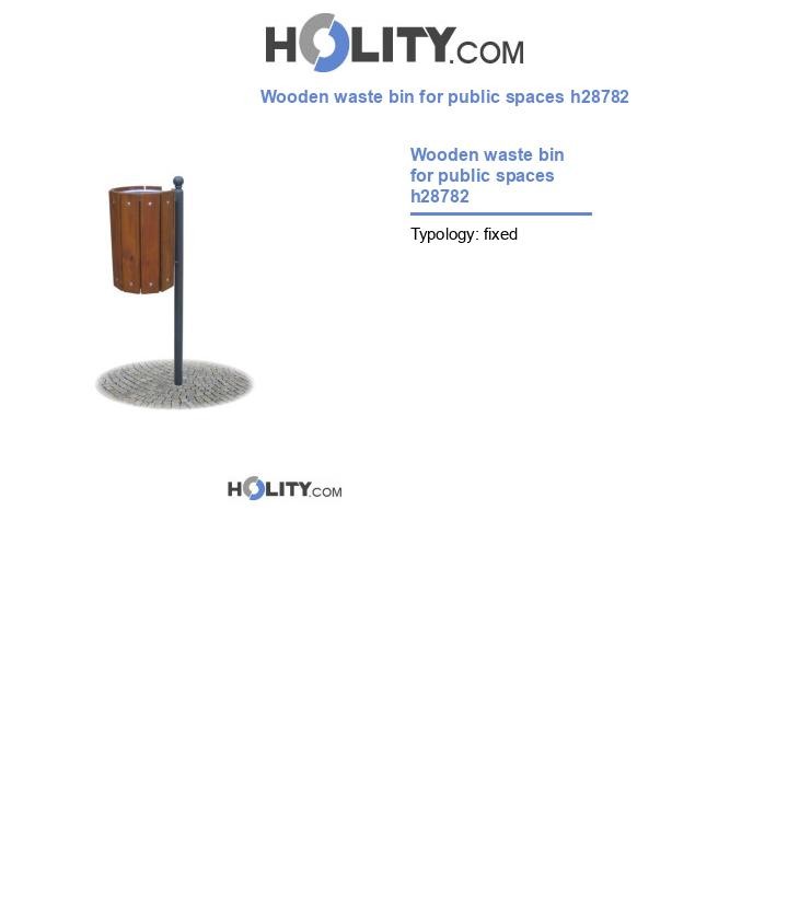 Wooden waste bin for public spaces h28782