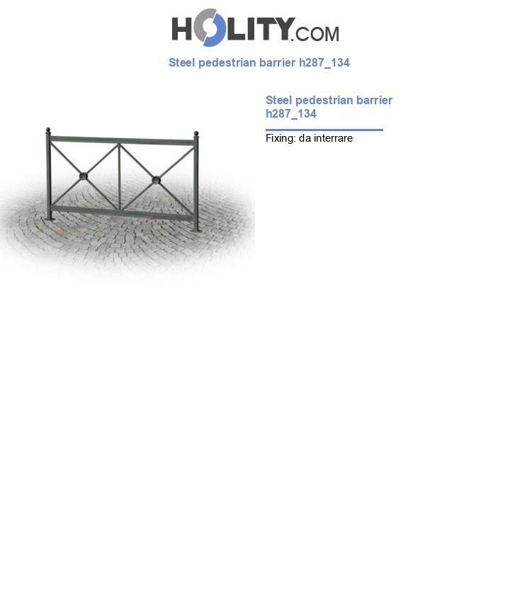 Steel pedestrian barrier h287_134