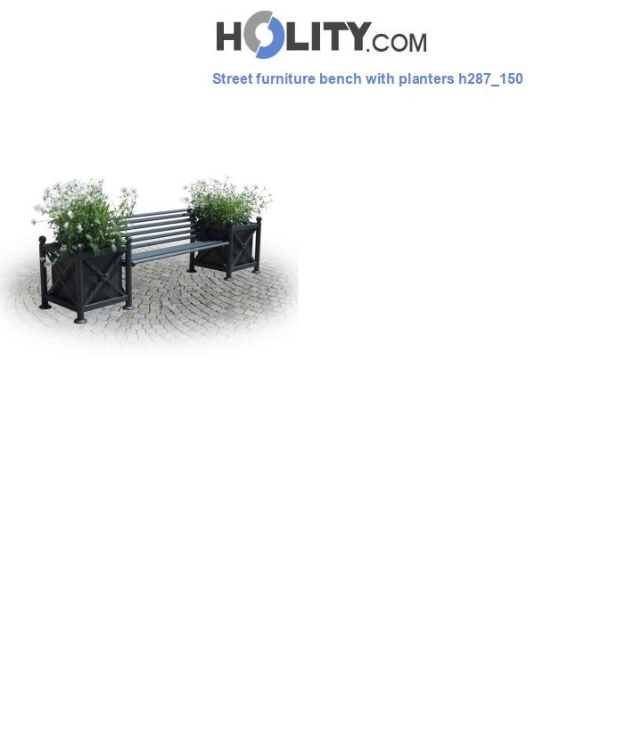 Street furniture bench with planters h287_150