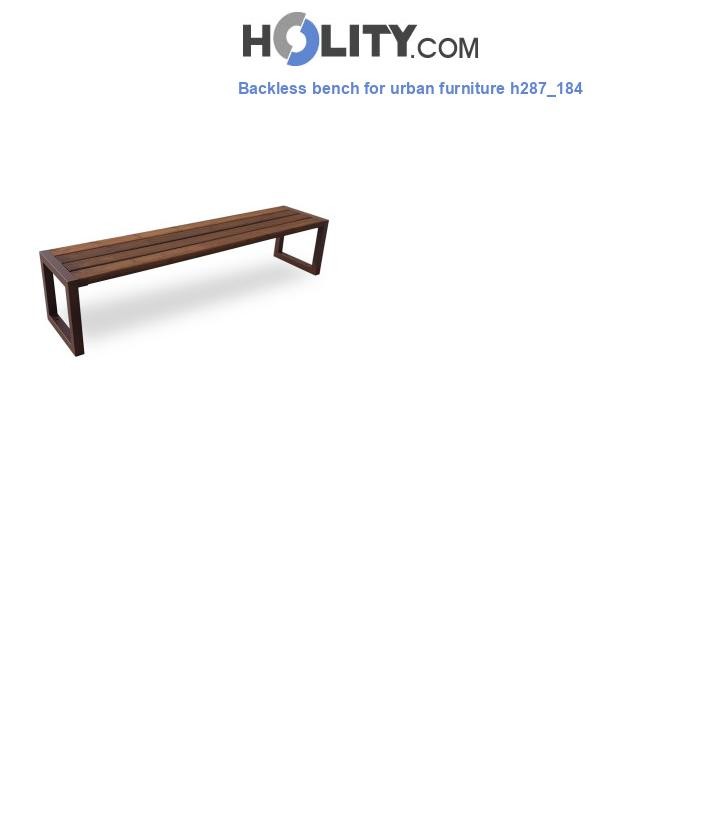 Backless bench for urban furniture h287_184