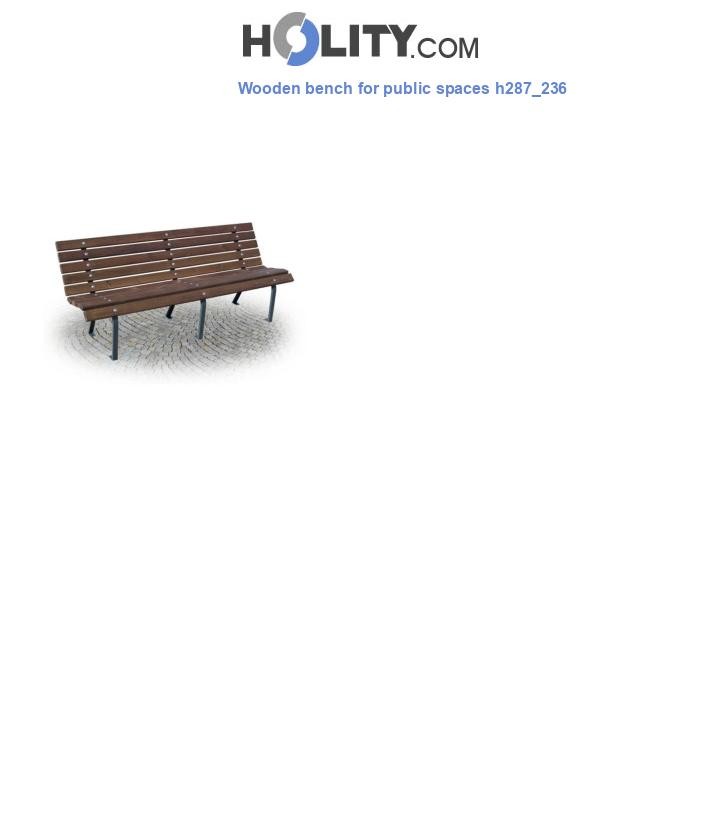 Wooden bench for public spaces h287_236