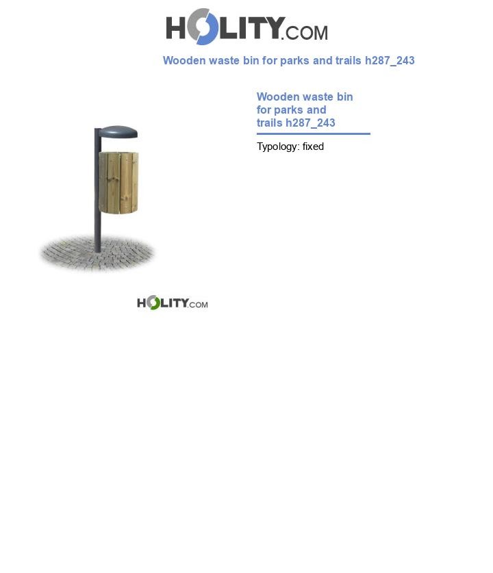 Wooden waste bin for parks and trails h287_243