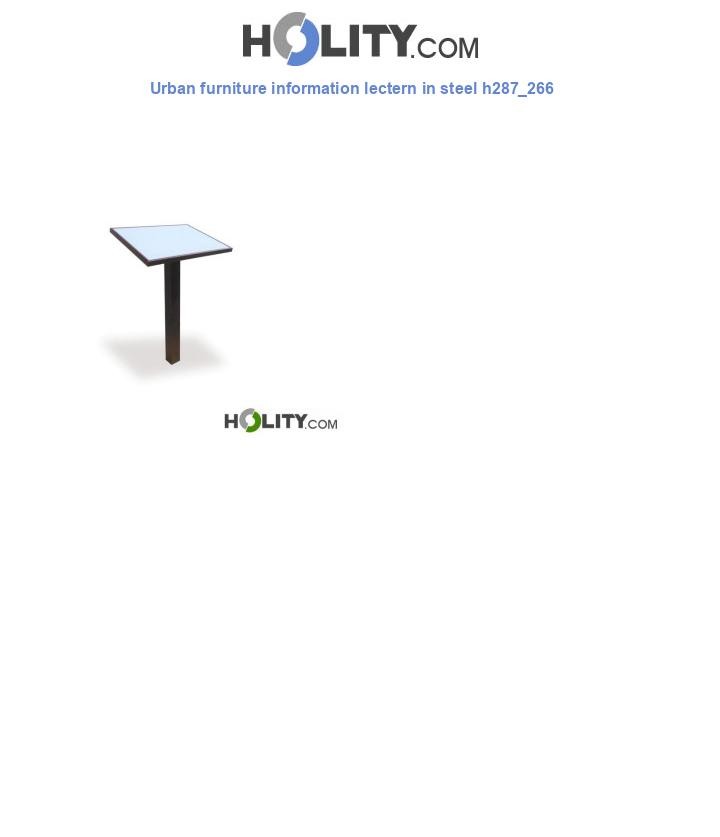 Urban furniture information lectern in steel h287_266