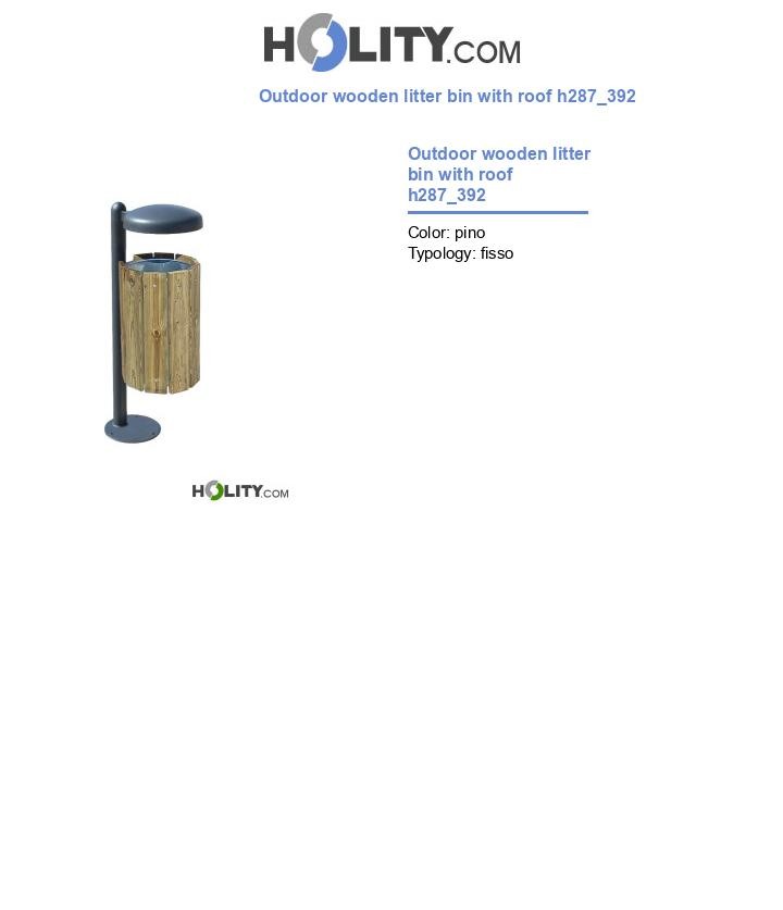Outdoor wooden litter bin with roof h287_392