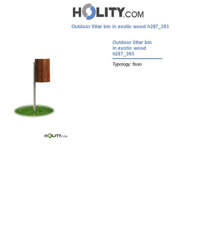 Outdoor litter bin in exotic wood h287_393