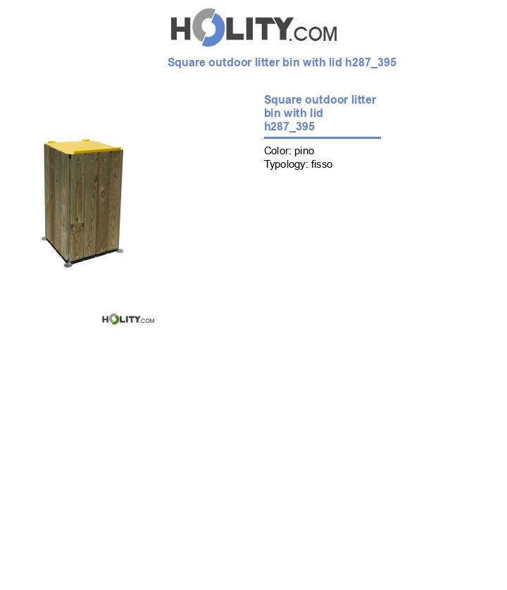 Square outdoor litter bin with lid h287_395