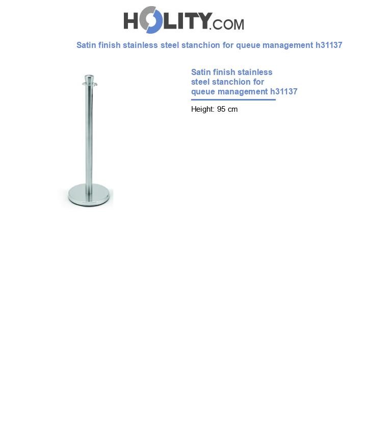 Satin finish stainless steel stanchion for queue management h31137