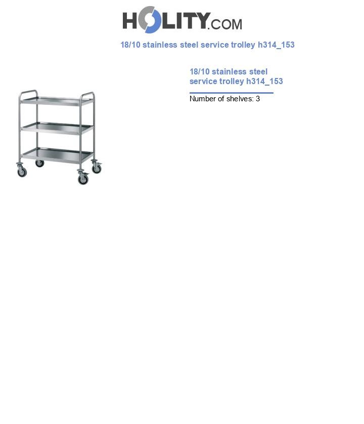 18/10 stainless steel service trolley h314_153
