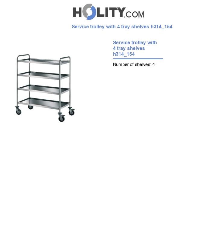 Service trolley with 4 tray shelves h314_154