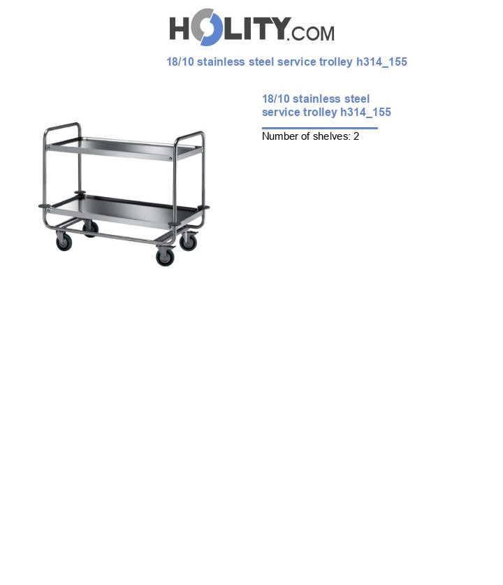 18/10 stainless steel service trolley h314_155