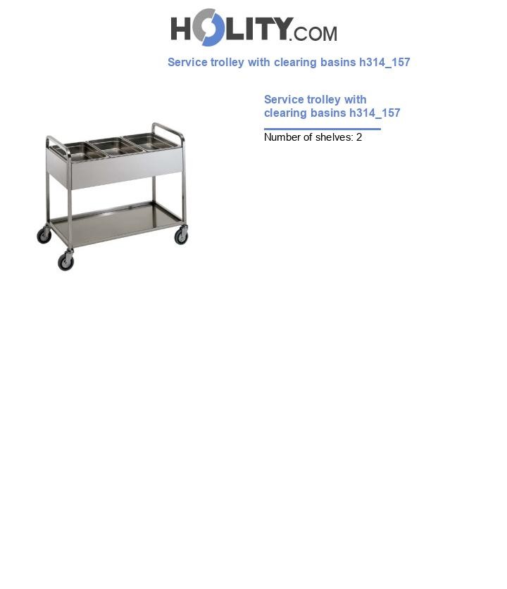 Service trolley with clearing basins h314_157