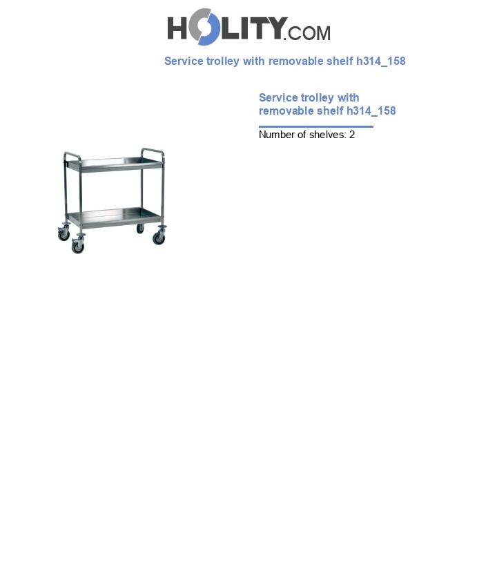 Service trolley with removable shelf h314_158
