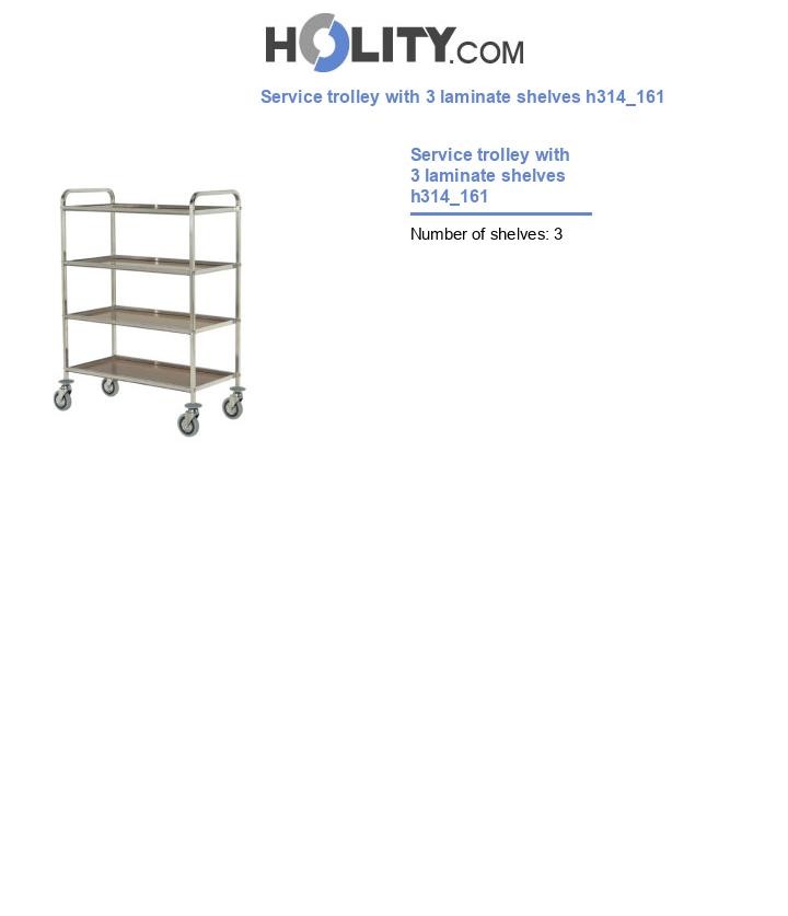 Service trolley with 3 laminate shelves h314_161