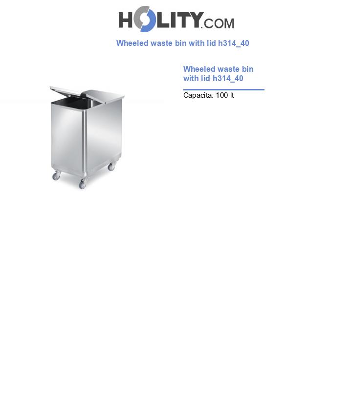 Wheeled waste bin with lid h314_40
